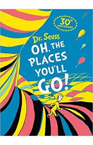 Oh, The Places You'll Go! - (HB)